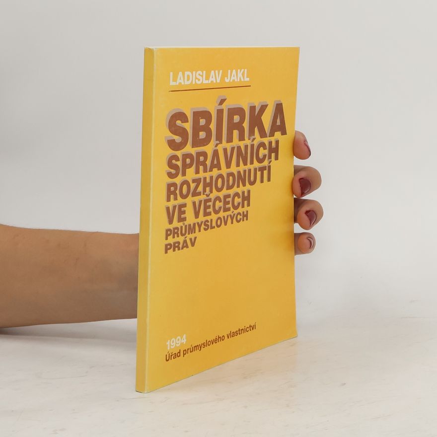 Miroslav Tvrdík Sbírka správních rozhodnutí ve věcech průmyslových práv