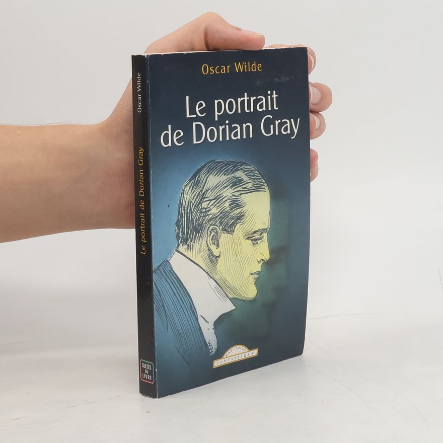Oscar Wilde Le portrait de Dorian Gray