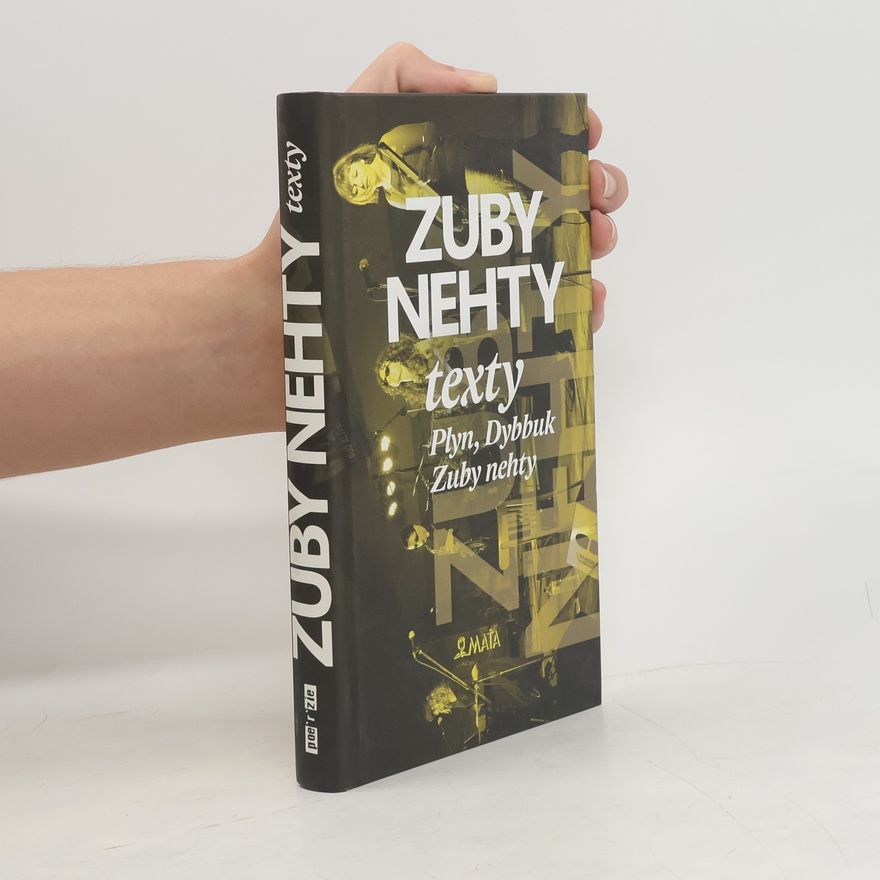 Jaroslav Riedel Zuby nehty : texty : Plyn, Dybbuk, Zuby nehty