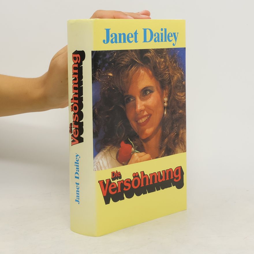 Janet Dailey Die Versöhnung