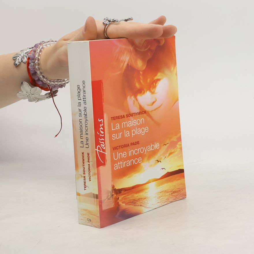 Victoria Pade Harlequin Passions - 129: La maison sur la plage ; Une incroyable attirance (French Edition)