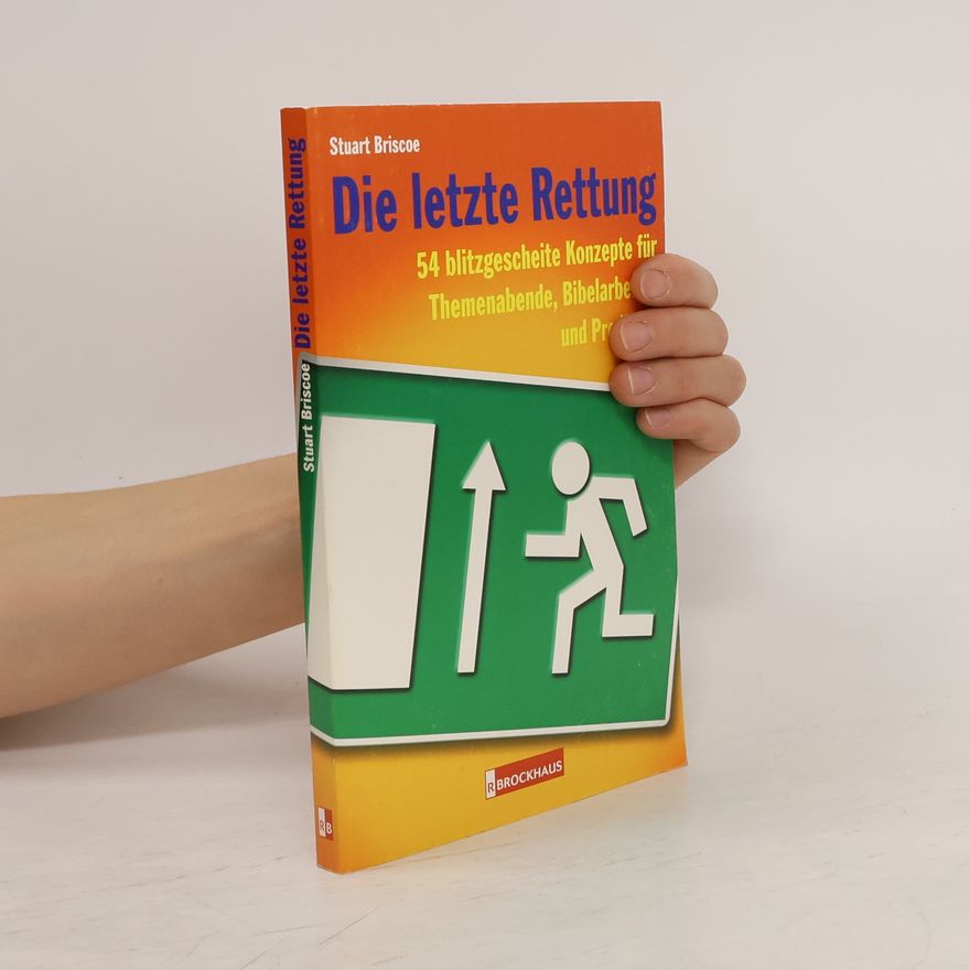Stuart Briscoe Die letzte Rettung