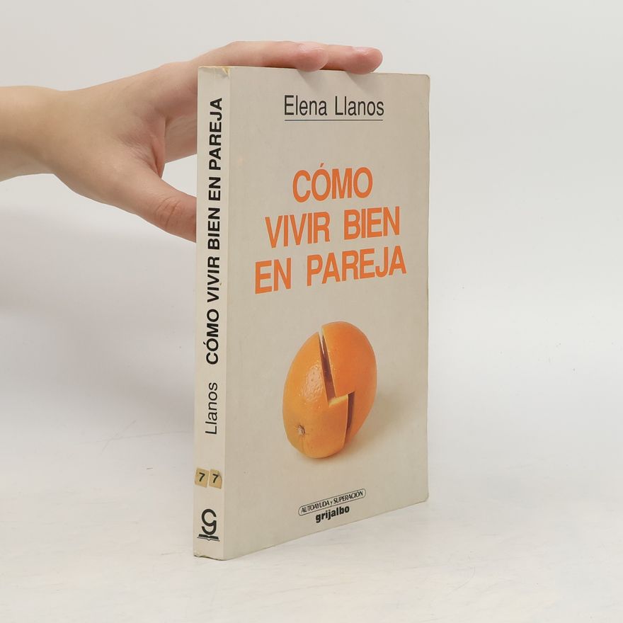 Elena Llanos Cómo vivir bien en pareja