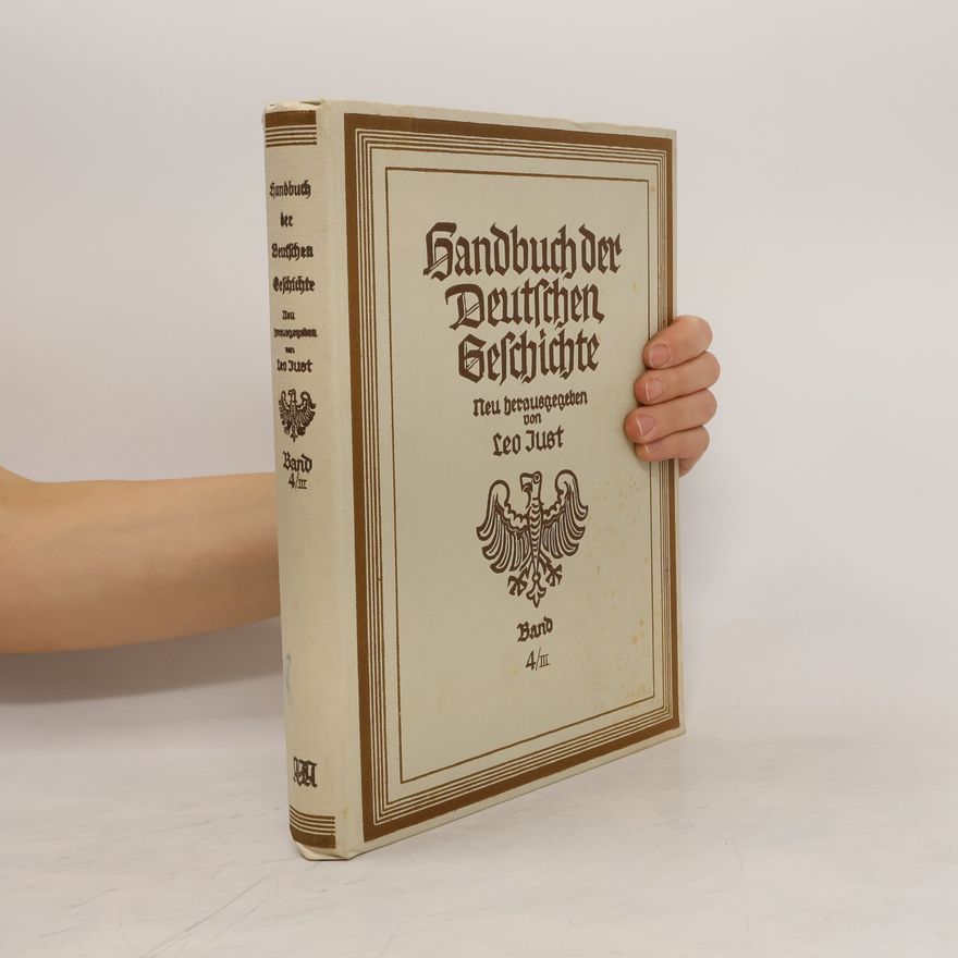 Leo Just Handbuch der Deutschen Geschichte. Band 4/III