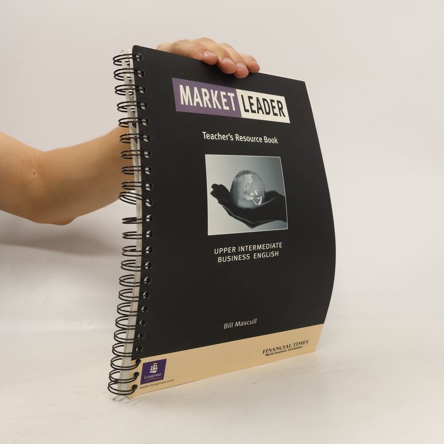 Bill Mascull Market Leader Upper Intermediate Teacher's Resource Book