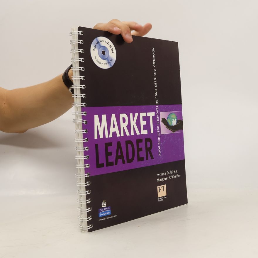 Iwona Dubicka Market Leader: Advanced Teacher´s Book and Test Master CD-Rom Pack