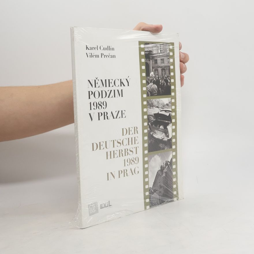 Karel Cudlín Německý podzim 1989 v Praze