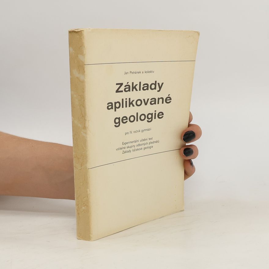 Jan Petránek Základy aplikované geologie pro 4. ročník gymnázií