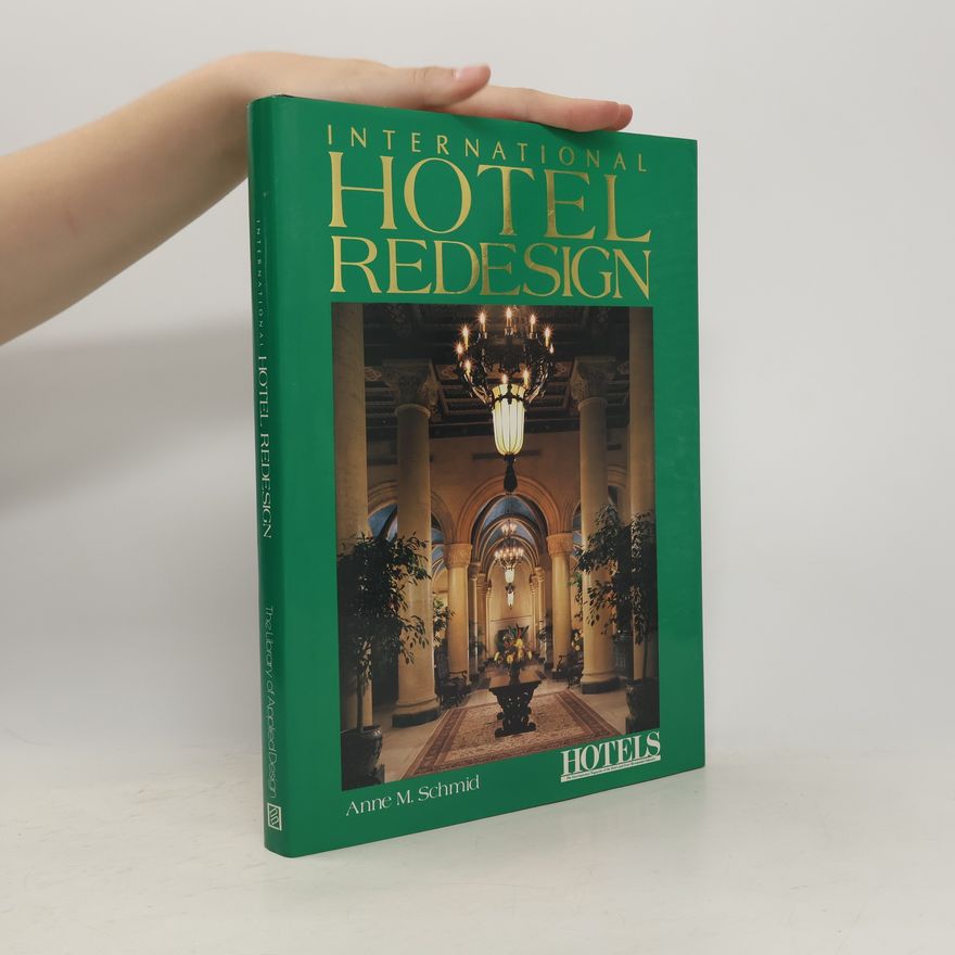 Annette M. Schmidt International Hotel Redesign