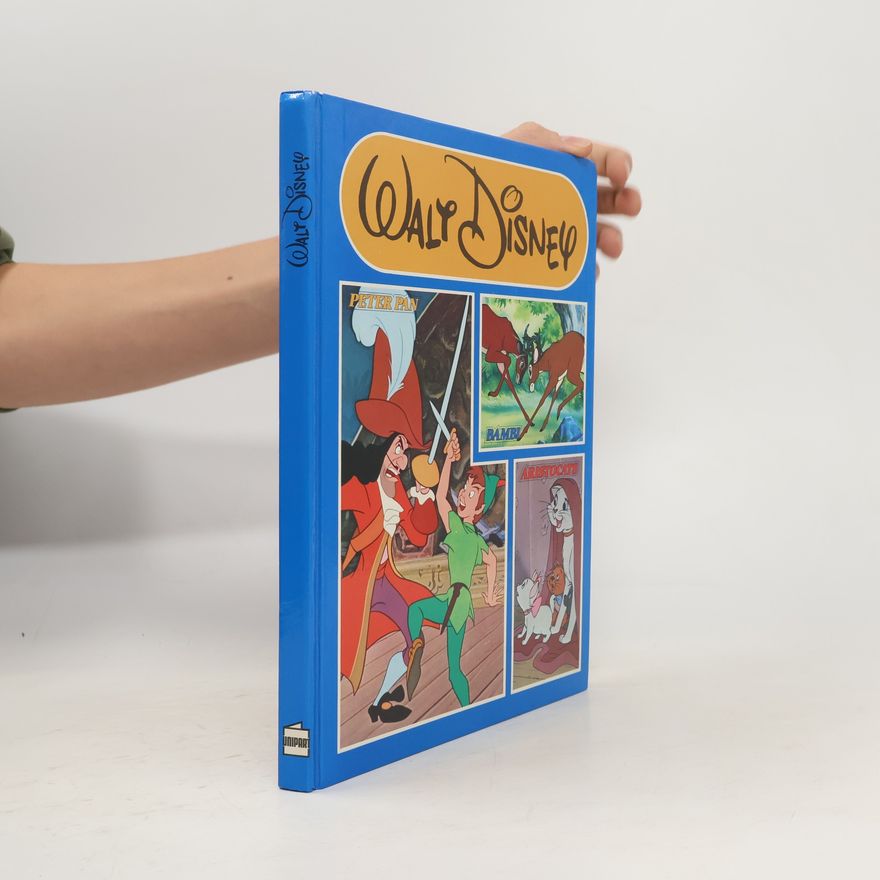 Various authors Walt Disney. Peter Pan. Bambi. Aristocats