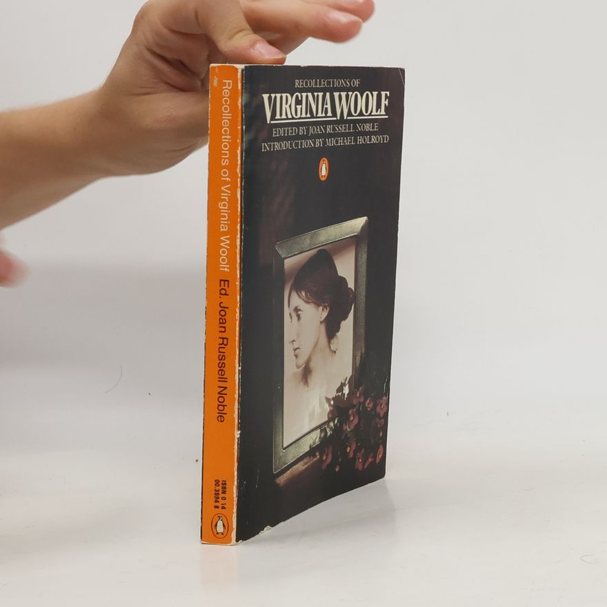 Joan Russell Noble Recollections of Virginia Woolf