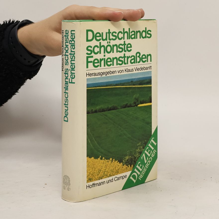Klaus Viedebantt Deutschlands schönste Ferienstrassen