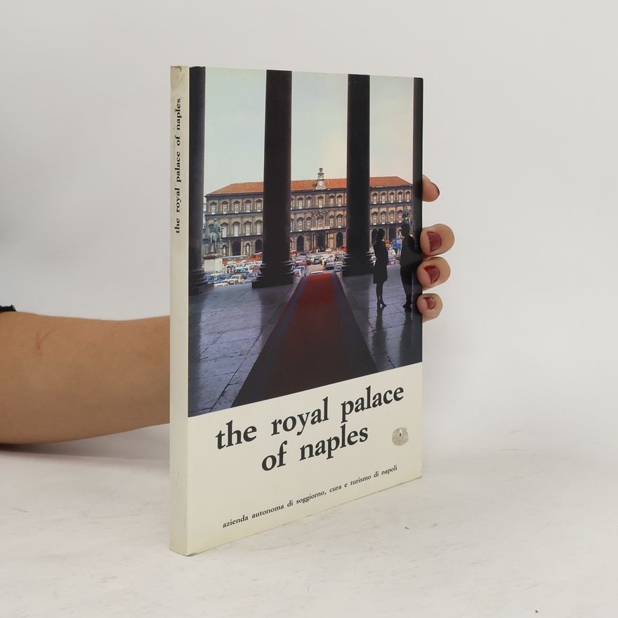 Autorenkollektiv The Royal Palace of Naples