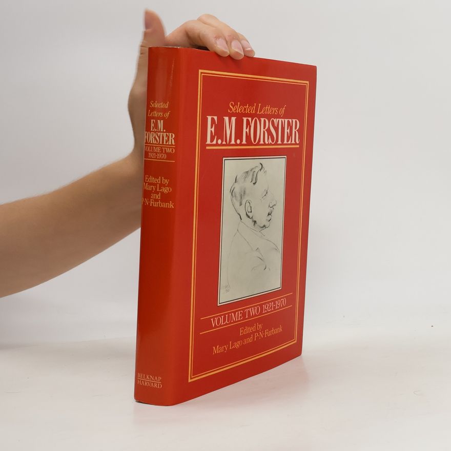 P.N. Furbank Selected Letters of E. M. Forster