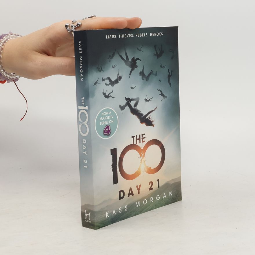 Kass Morgan The 100. Day 21