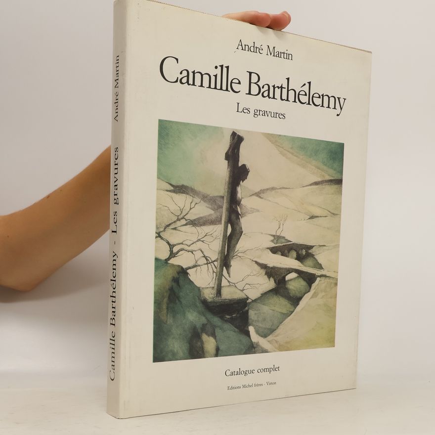 André Martin Camille Barthélemy. Les gravures