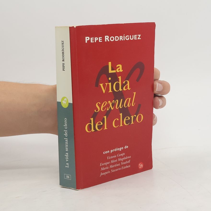 Pepe Rodríguez La vida sexual del clero
