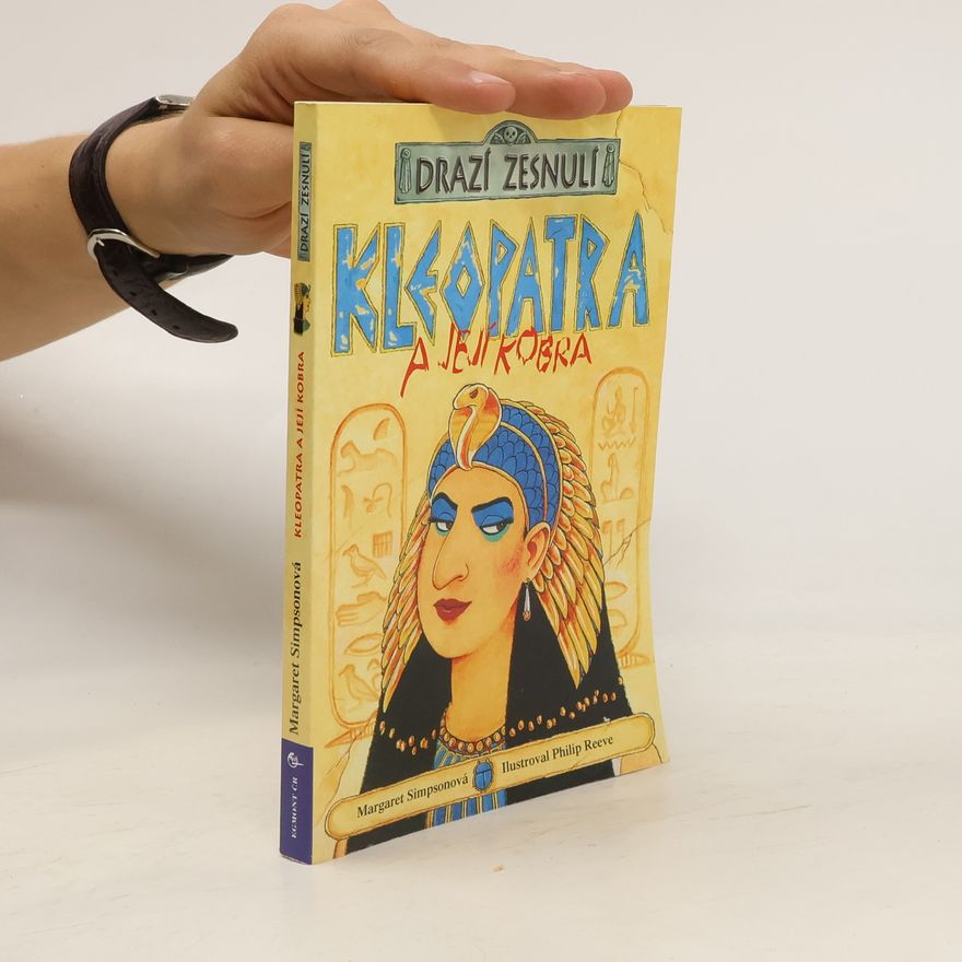 Philip Reeve Drazí zesnulí. Kleopatra a její kobra