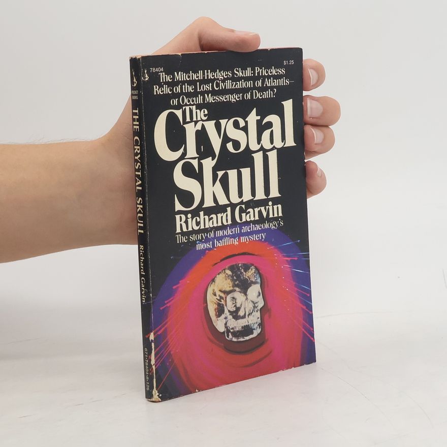 Richard M. Garvin The Crystal Skull
