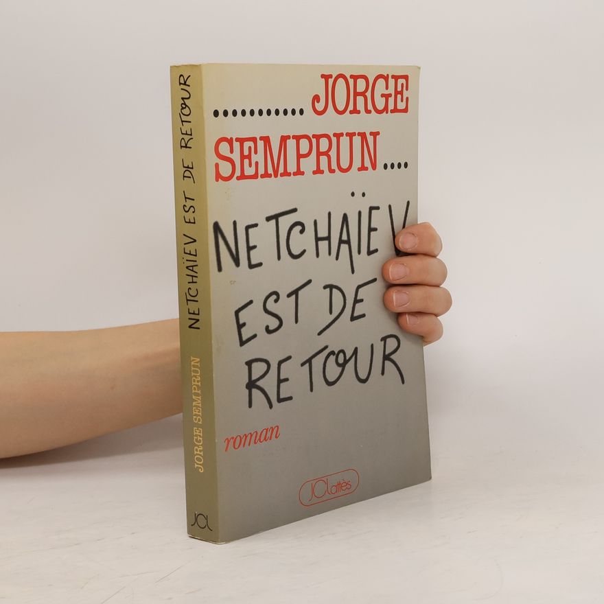 Jorge Semprún Netchaïev est de retour