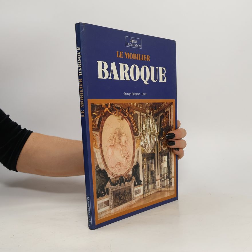 Diana Scarisbrick Le mobilier baroque