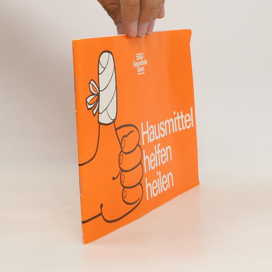 Autorenkollektiv Hausmittel helfen heilen