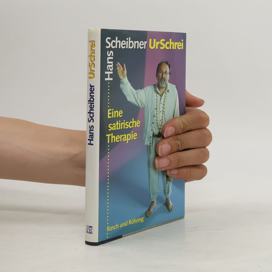 Hans Scheibner Ur-Schrei