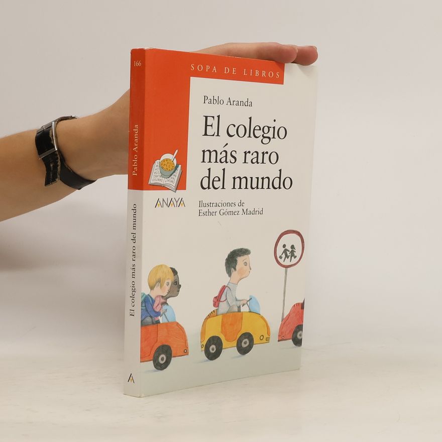 Esther Gómez El colegio más raro del mundo