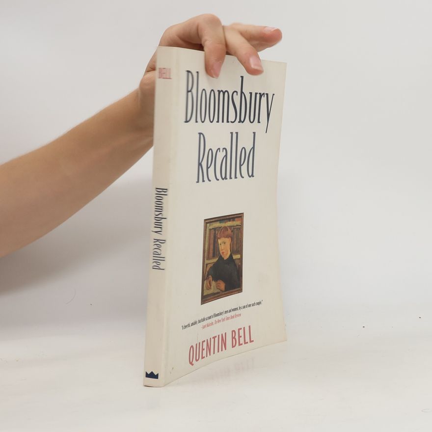 Quentin Bell Bloomsbury Recalled