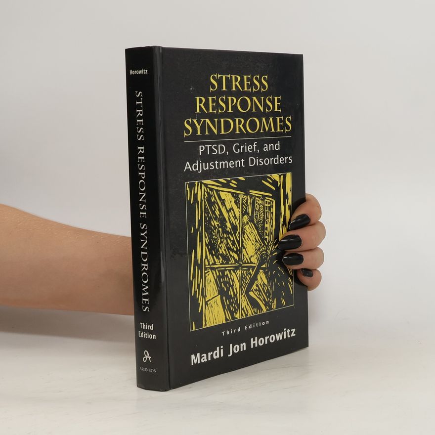Mardi Jon Horowitz Stress Response Syndromes