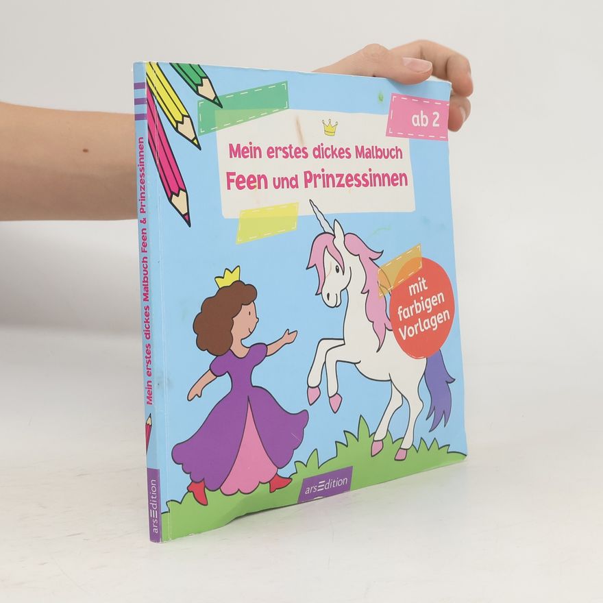 Corina Beurenmeister Mein erstes dickes Malbuch Feen und Prinzessinnen