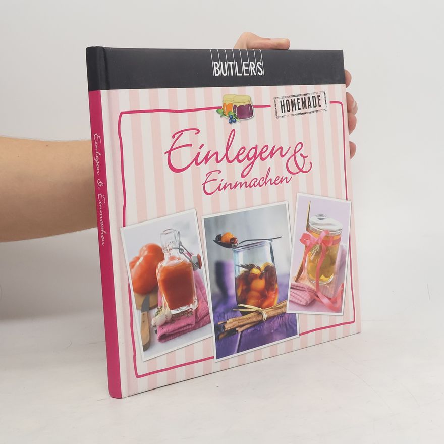 Kolektiv autorů Einlegen und Einmachen