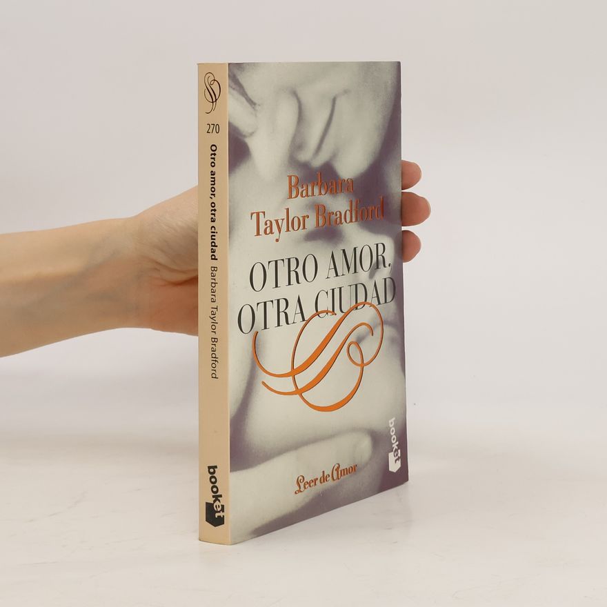 Barbara Taylor Bradford Otro Amor , otra Ciudad