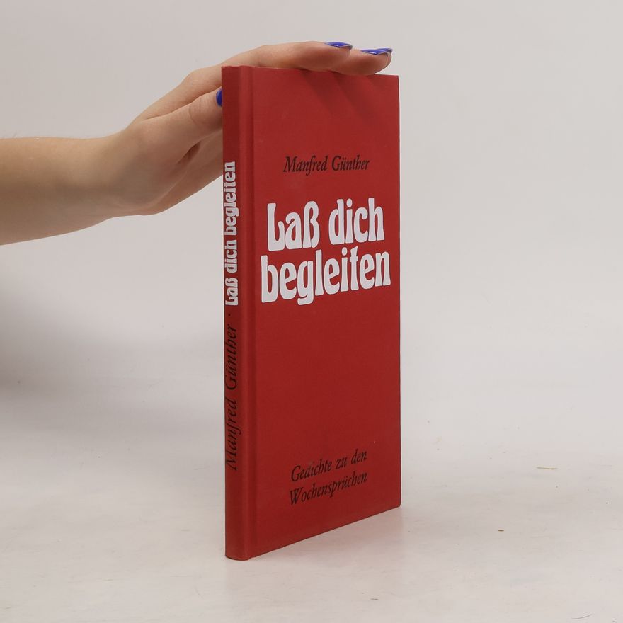 Manfred Günther Laß dich begleiten