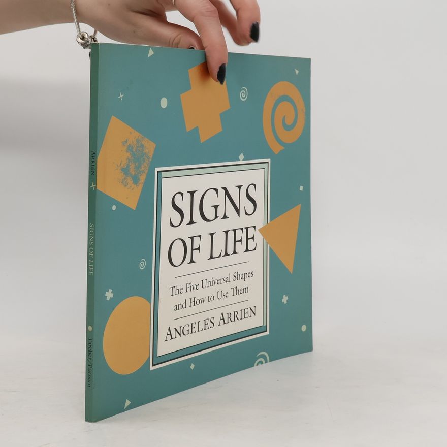 Angeles Arrien Signs of Life