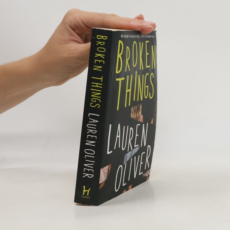Lauren Oliver Broken Things