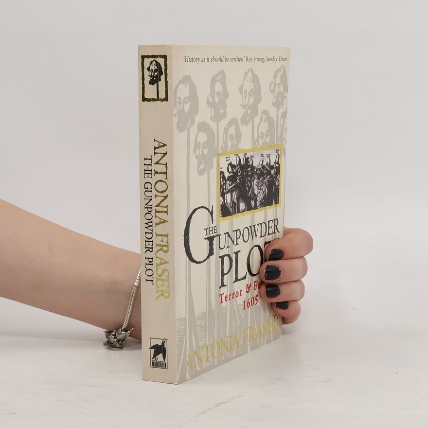 Antonia Fraser The Gunpowder Plot