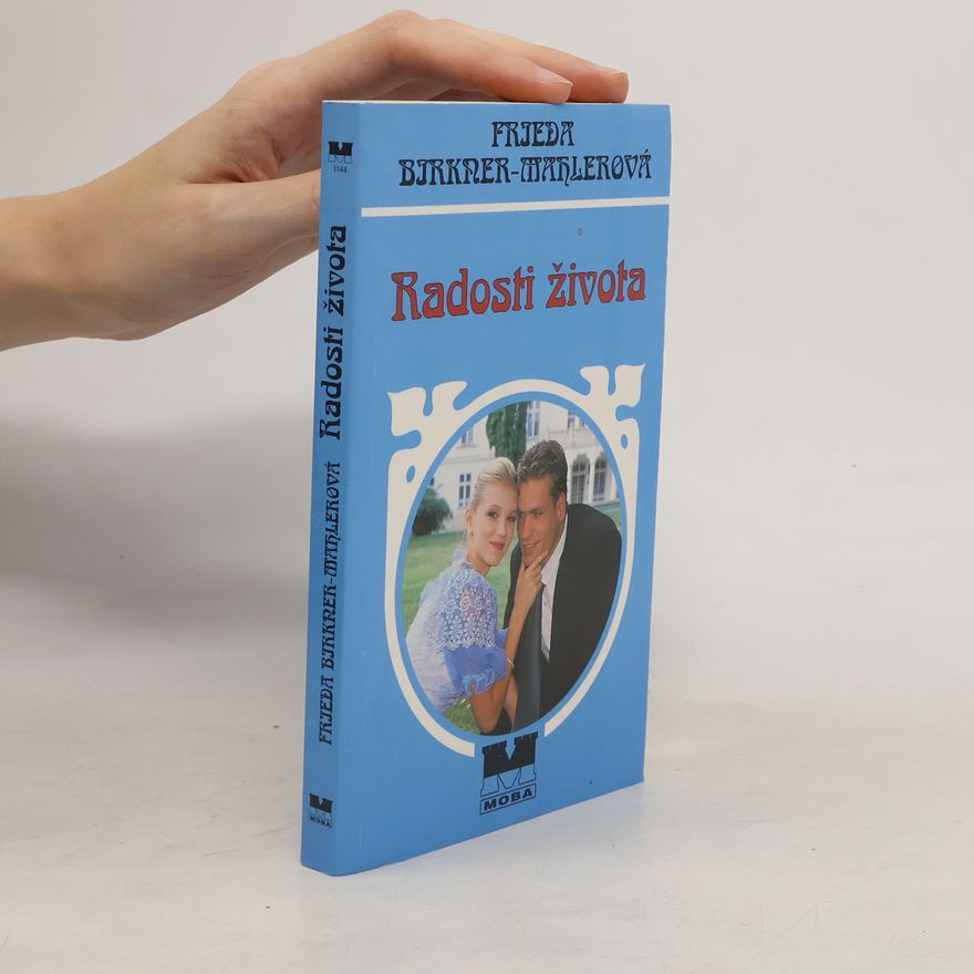 Frieda Birkner Mahler Radosti života