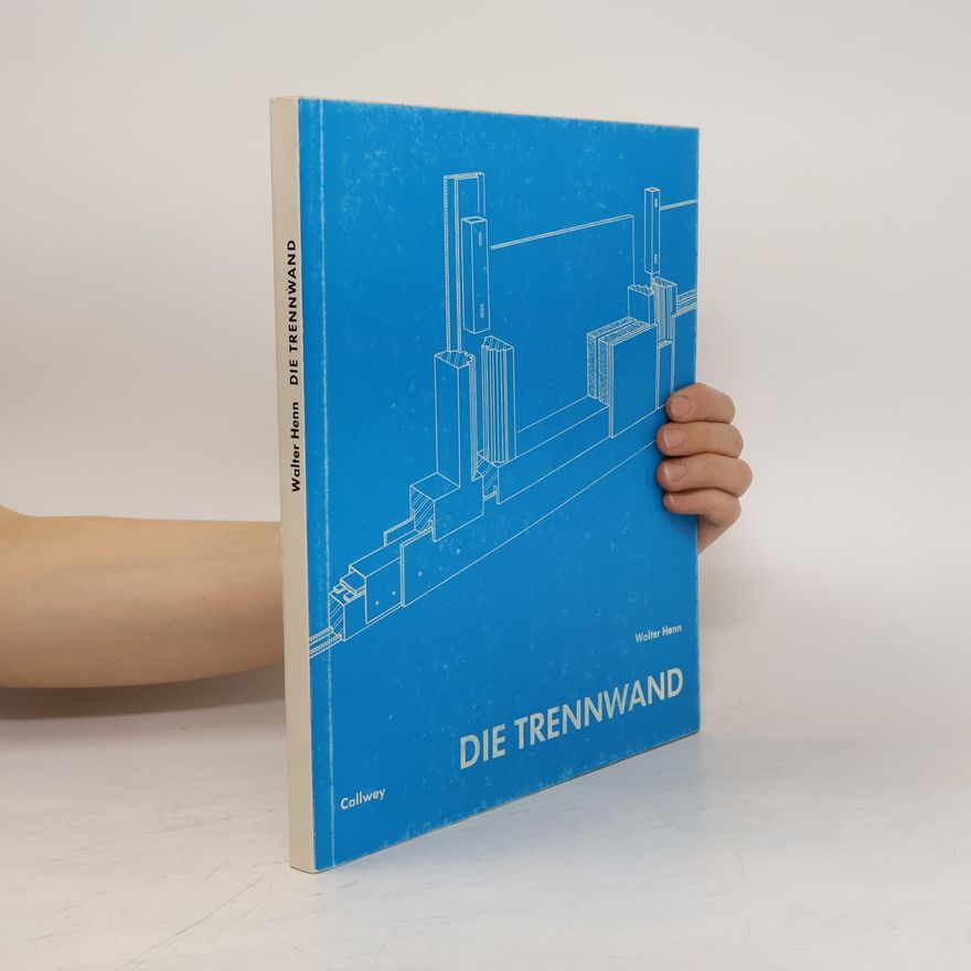 Walter Henn Die Trennwand