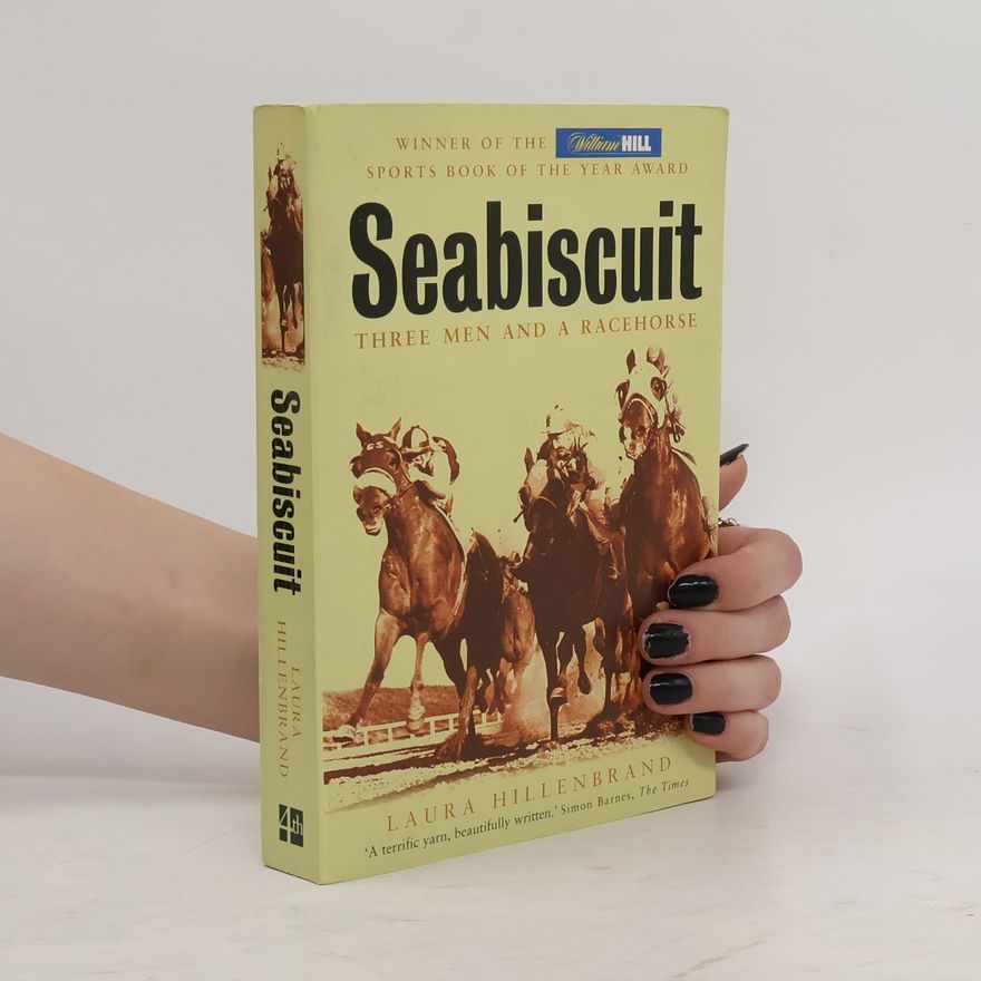 Laura Hillenbrand Seabiscuit