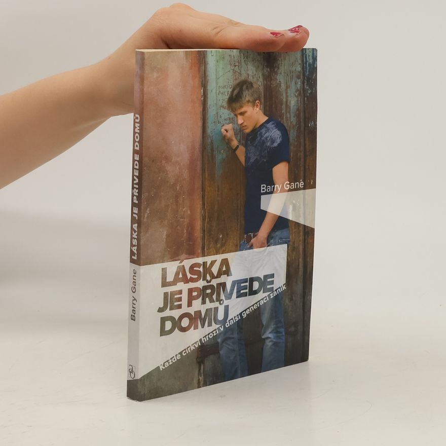Barry Gane Láska je přivede domů