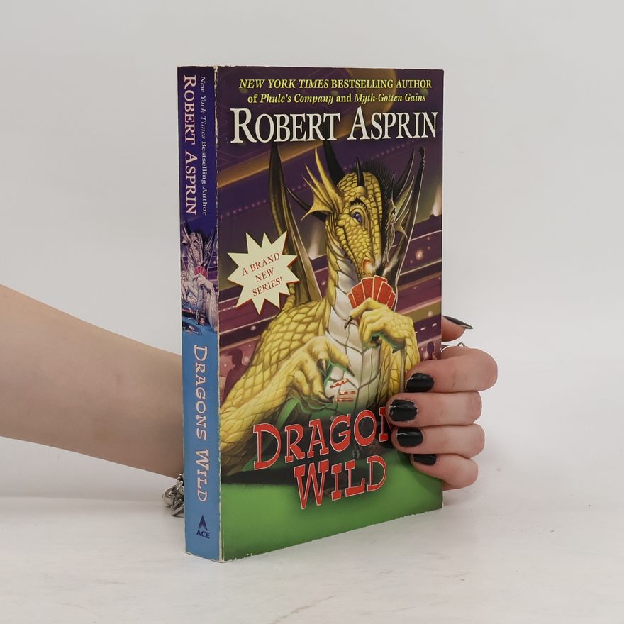 Robert Lynn Asprin Dragons Wild