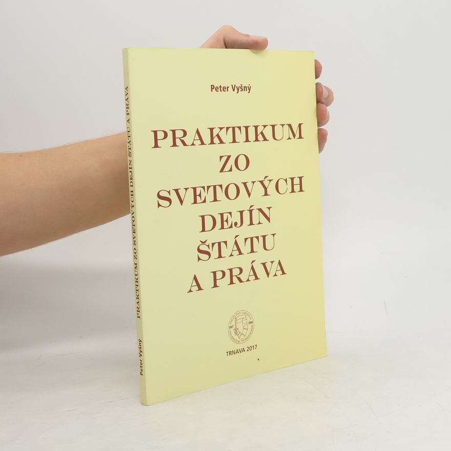 Peter Vyšný Praktikum zo svetových dejín štátu a práva