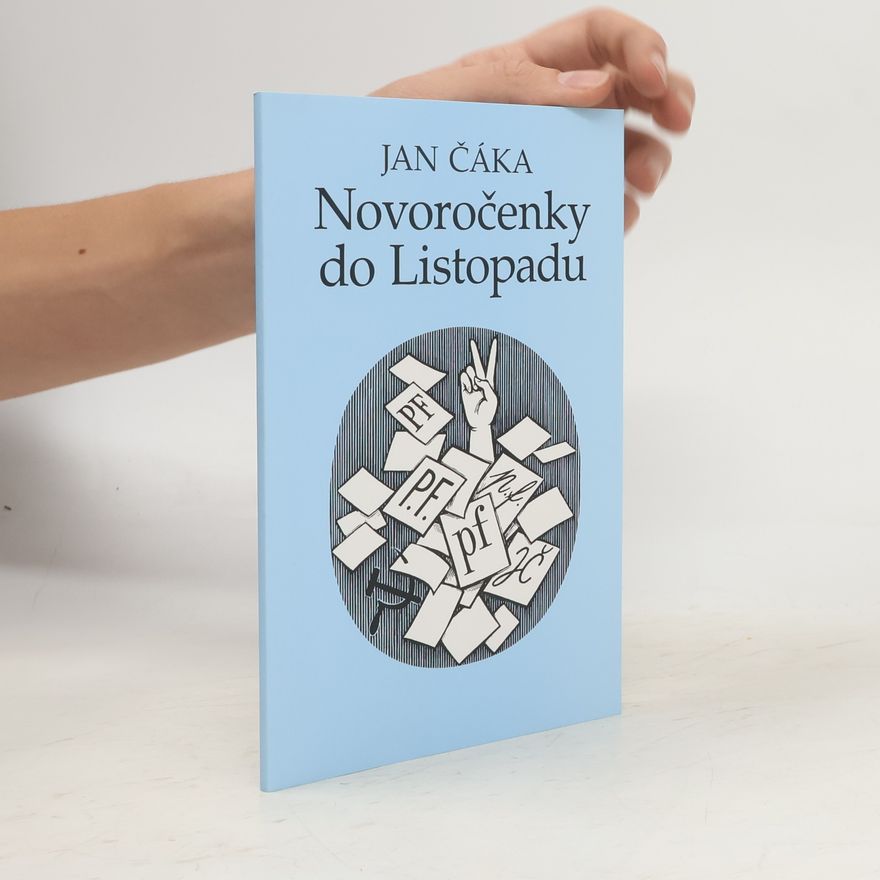 Jan Čáka Novoročenky do Listopadu