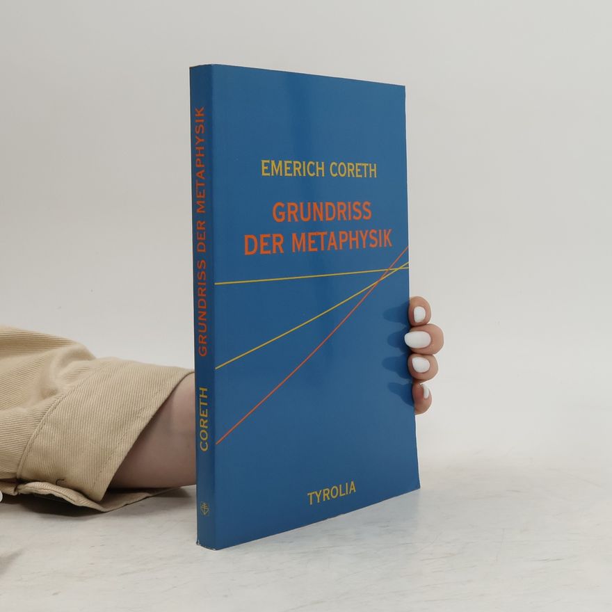 Emerich Coreth Grundriss der Metaphysik
