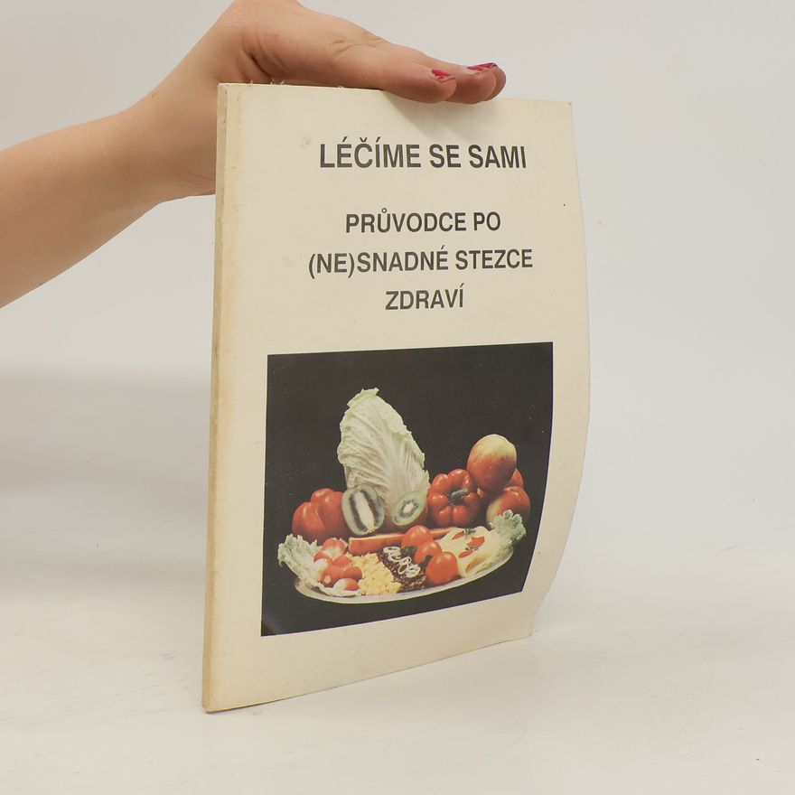 František Špunda Léčíme se sami. Průvodce po (ne)snadné stezce zdraví.