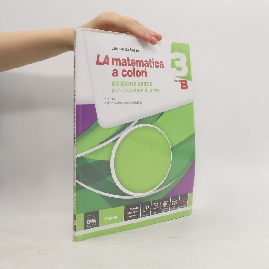 Leonardo Sasso La matematica a colori. Edizione verde 3B