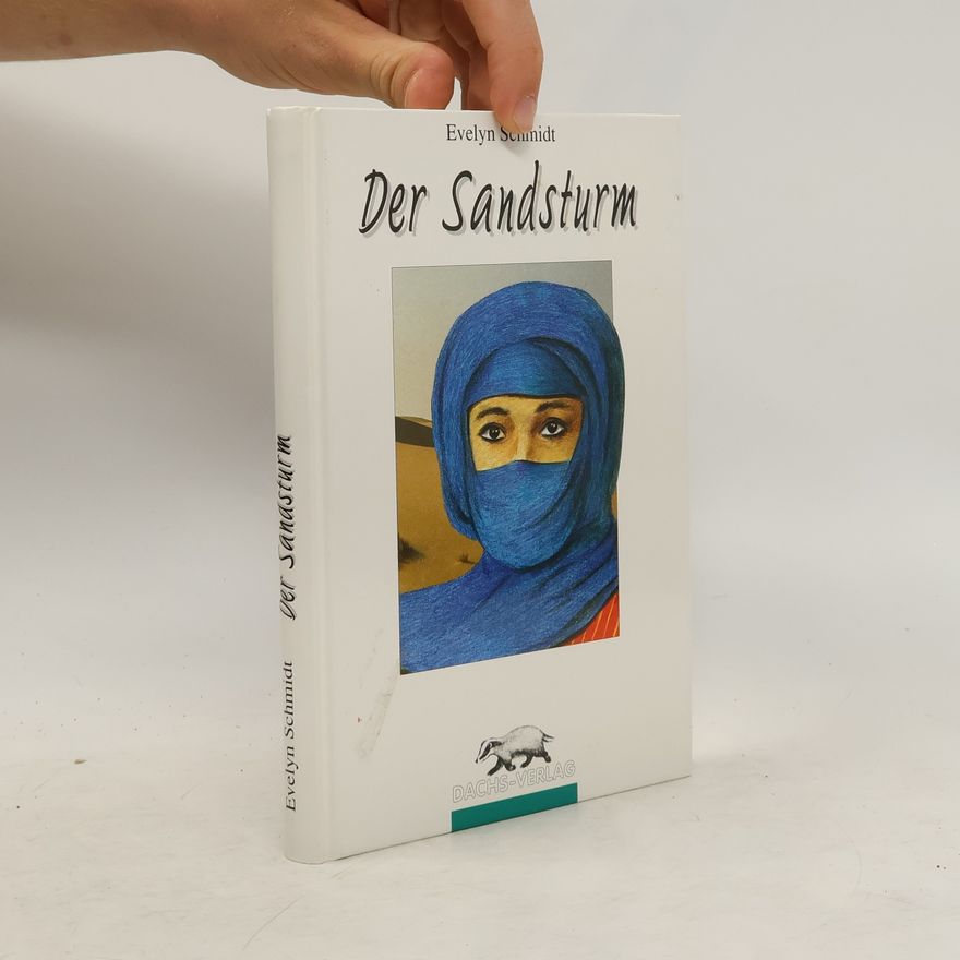 Evelyn Schmidt Der Sandsturm