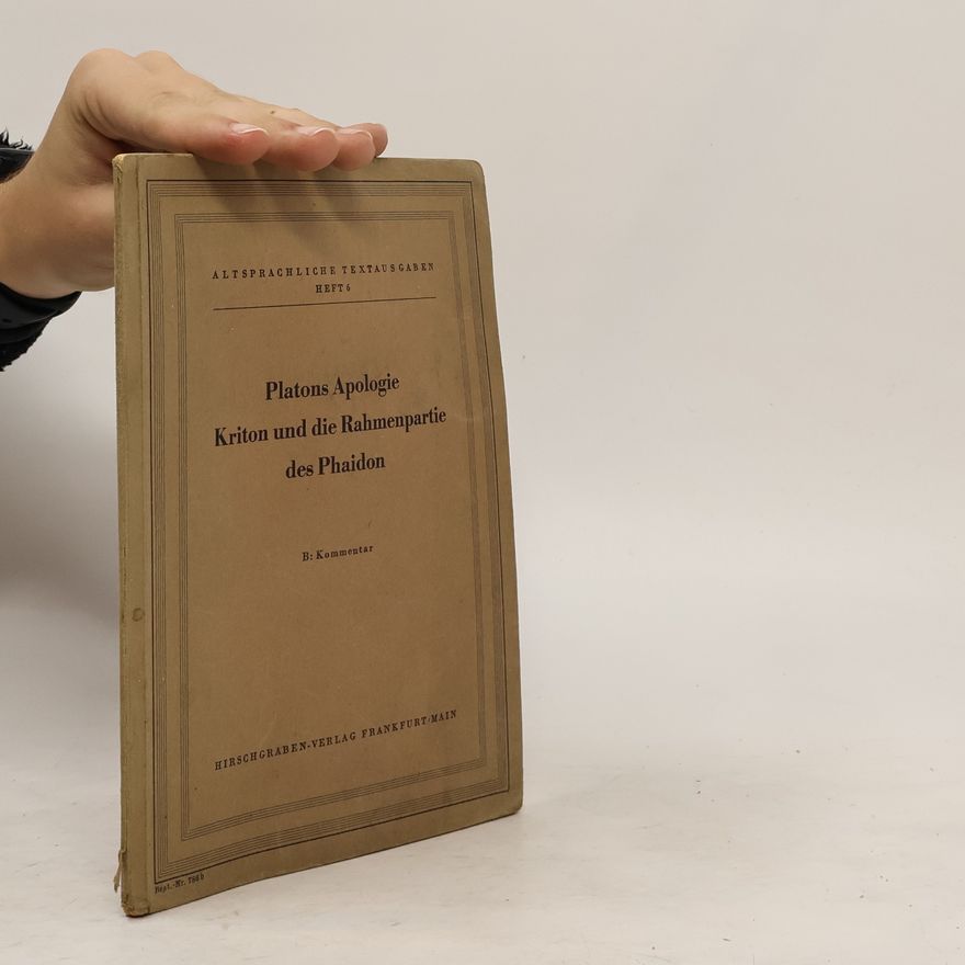 Franz Eckstein Platons Apologie. Kriton und die Rahmenpartie des Phaidon