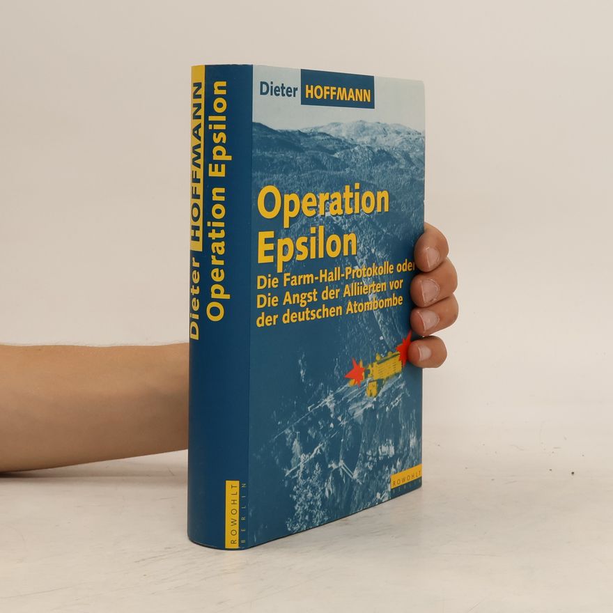 Dieter Hoffmann Operation Epsilon